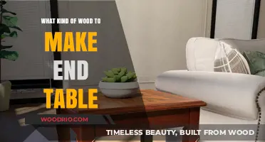Choosing the Perfect Wood for Your DIY End Table Project