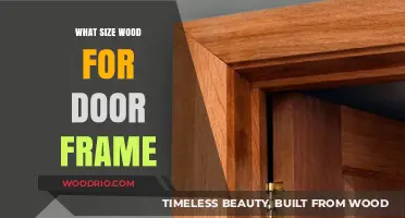 Choosing the Right Wood Size for Your Door Frame: A Guide