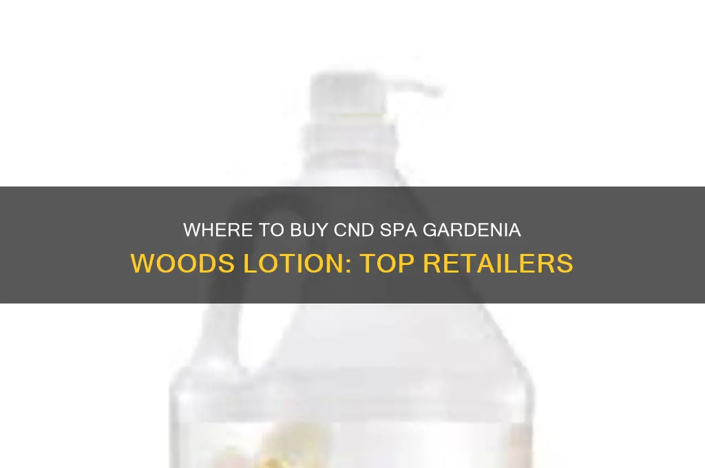 what store can i buy cnd spa gardenia woods lotion