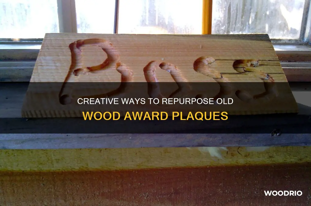 what to do with old wood award plaques