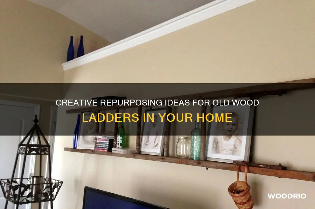 what to do with old wood ladders