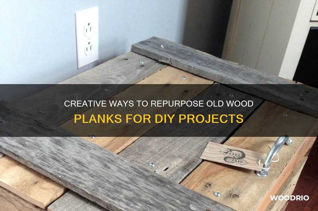 what to do with old wood planks