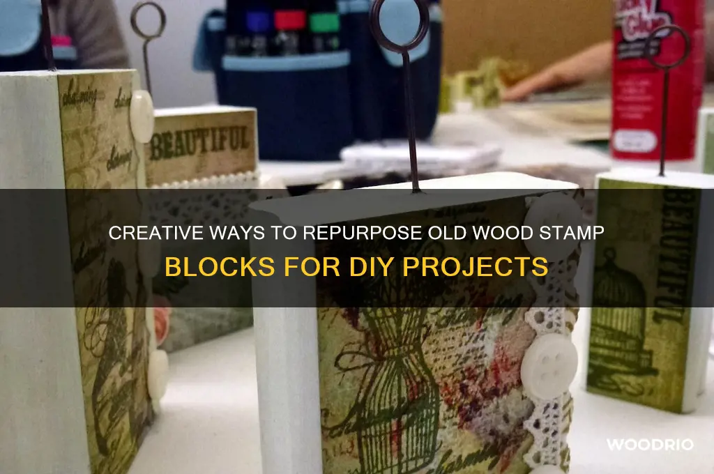 what to do with old wood stamp blocks