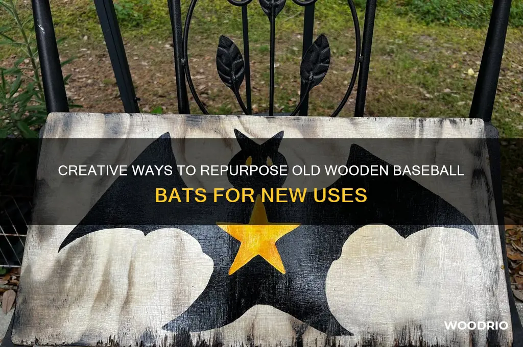 what to do with old wooden baseball bats