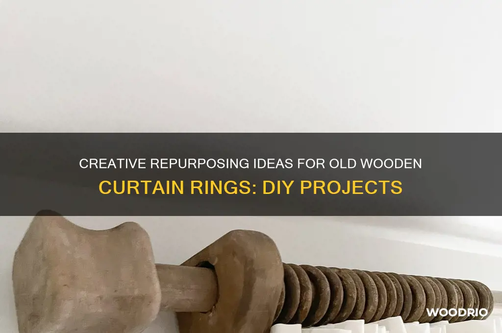what to do with old wooden curtain rings