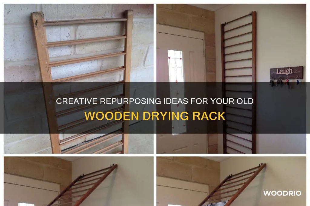 what to do with old wooden drying rack
