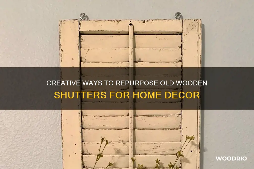 what to do with old wooden shutters