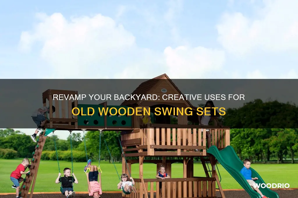 what to do with old wooden swing set