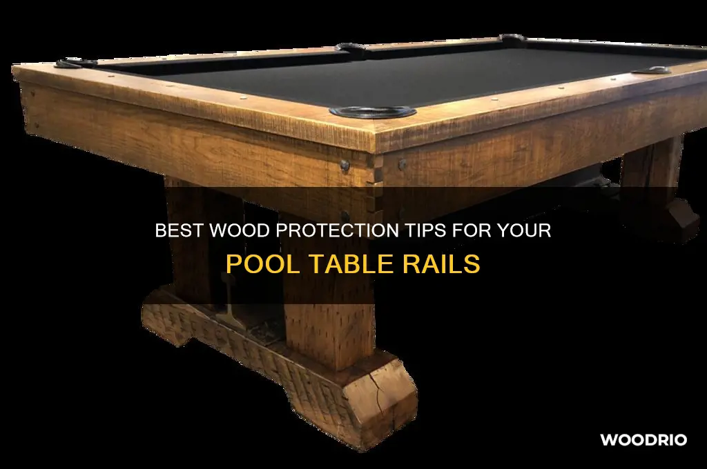 what to protect wood on pool table rail