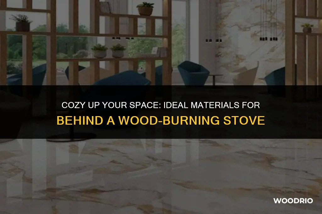 what to put behind wood burning stove