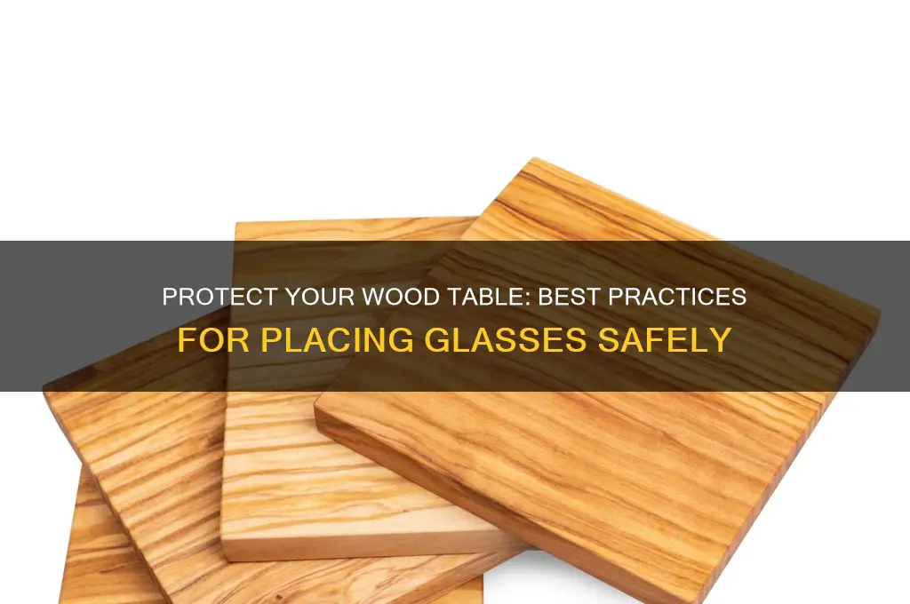 what to put glasses on a wood table
