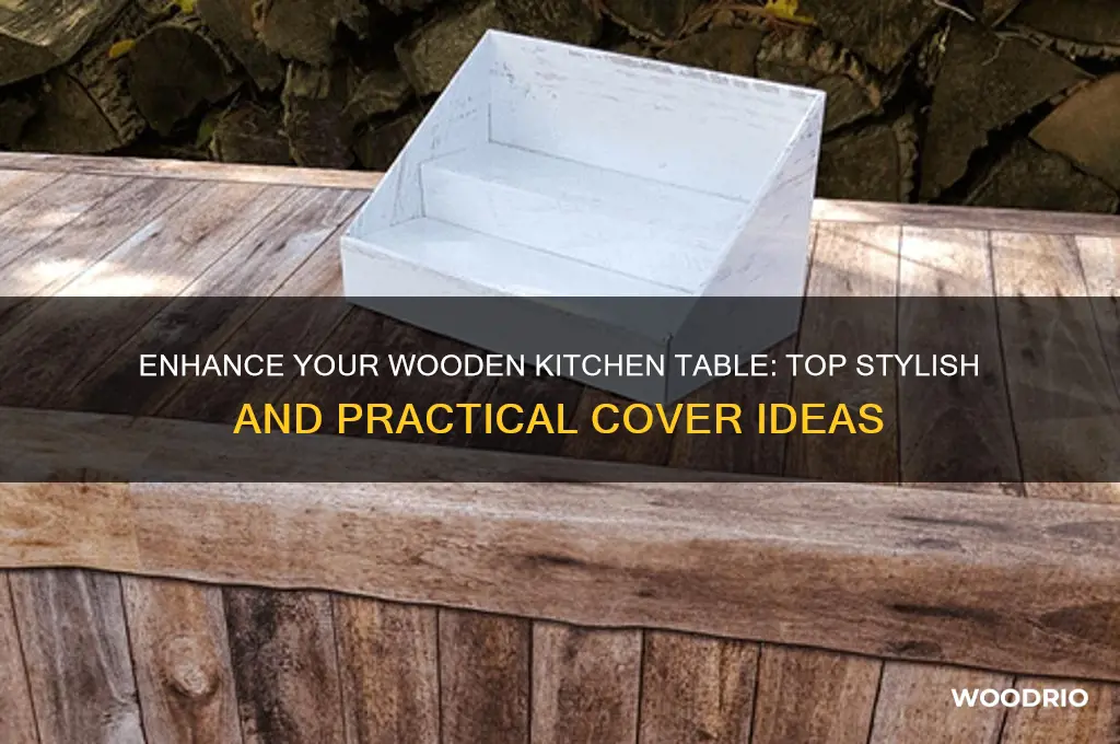 what to put on top of a wooden kitchen table