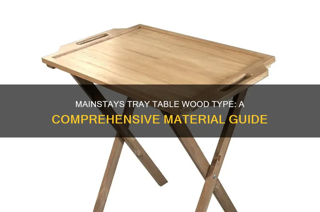 what type of wood is the mainstays tray table