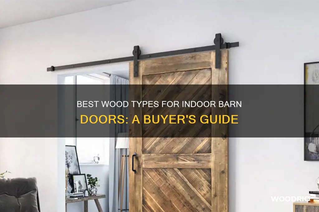what type of wood to buy for indoor barndoor