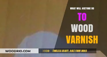 Exploring the Effects of Acetone on Wood Varnish: A Comprehensive Guide