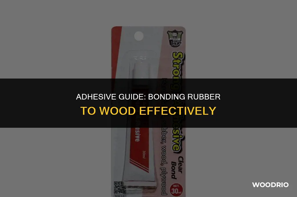 what will bond rubber to wood