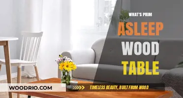 Prim Asleep Wood Table: Unveiling Its Unique Design and Benefits