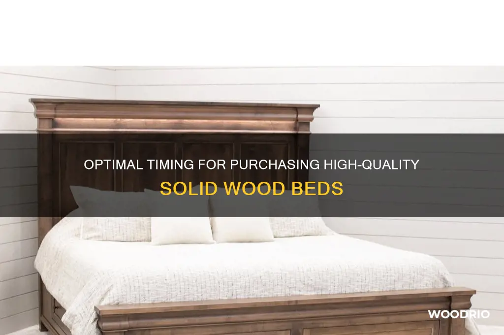 when is the best time to buy solid wood beds