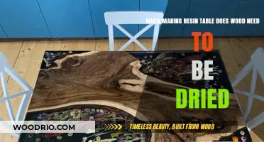 Does Wood Need to Be Dried for Resin Table Making?