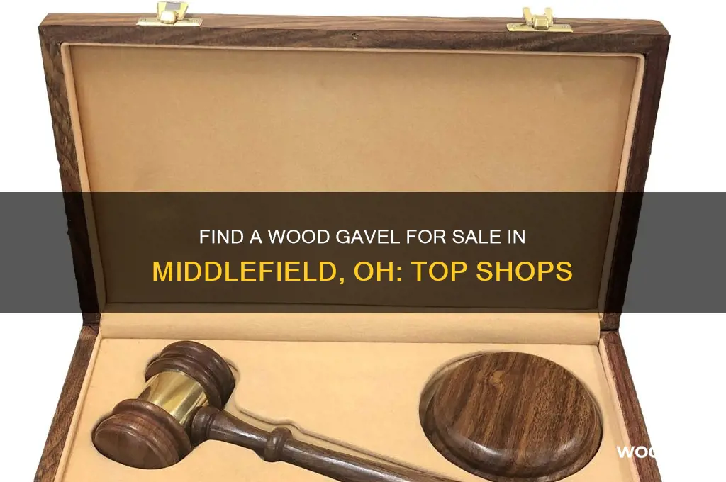 where can i buy a wood gavel in middlefield oh