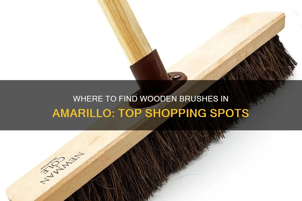 where can i buy a wooden brush in amarillo