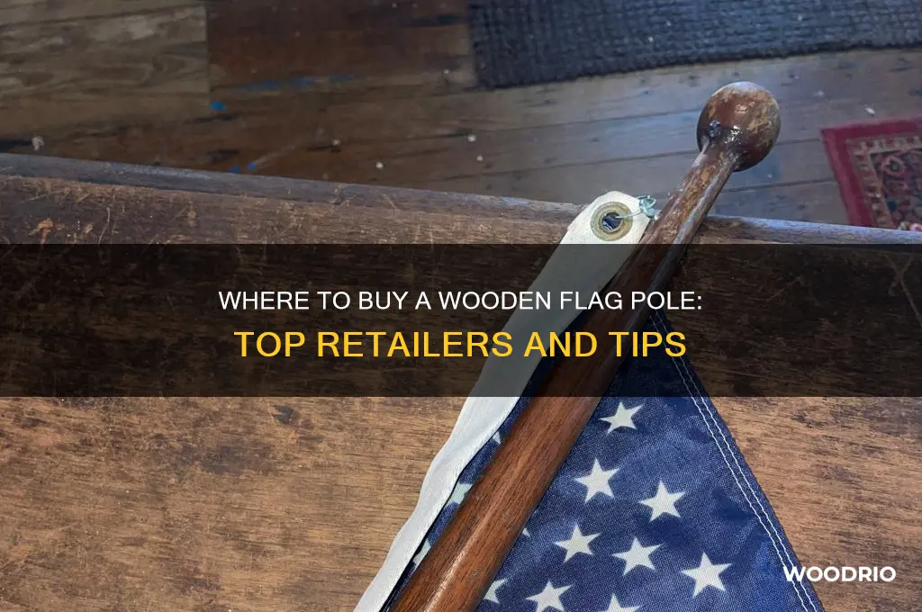 where can i buy a wooden flag pole