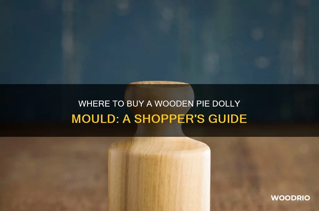 where can i buy a wooden pie dolly mould