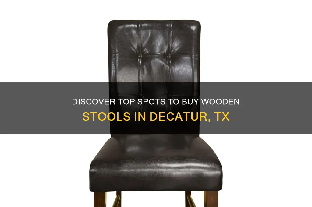 where can i buy a wooden stool in decatur tx