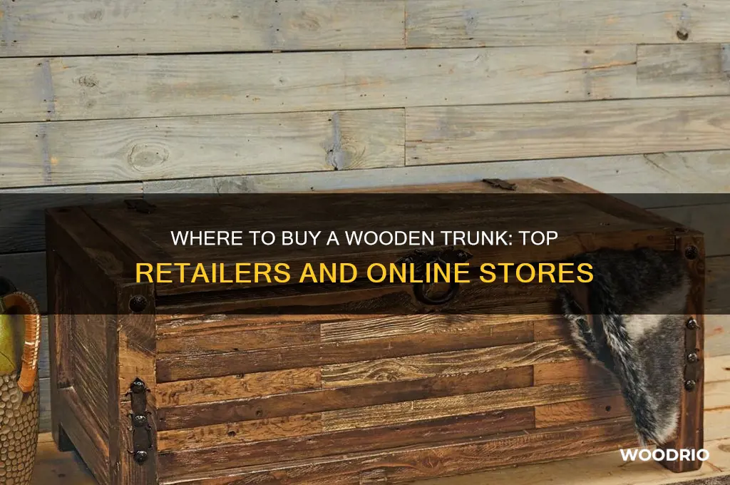 where can i buy a wooden trunk