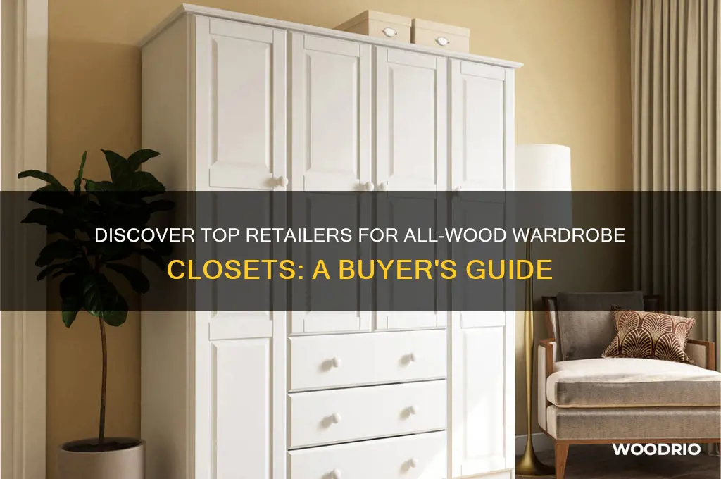 where can i buy all wood wardrobe closets