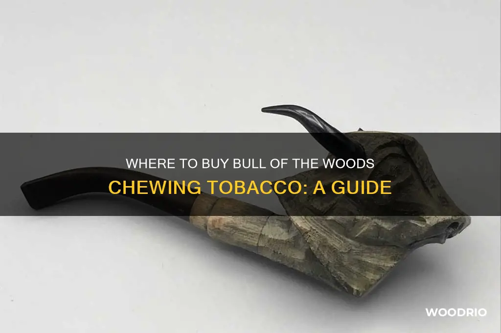 where can i buy bull of the woods chewing tobacco