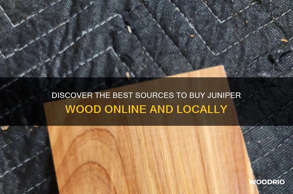 where can i buy juniper wood