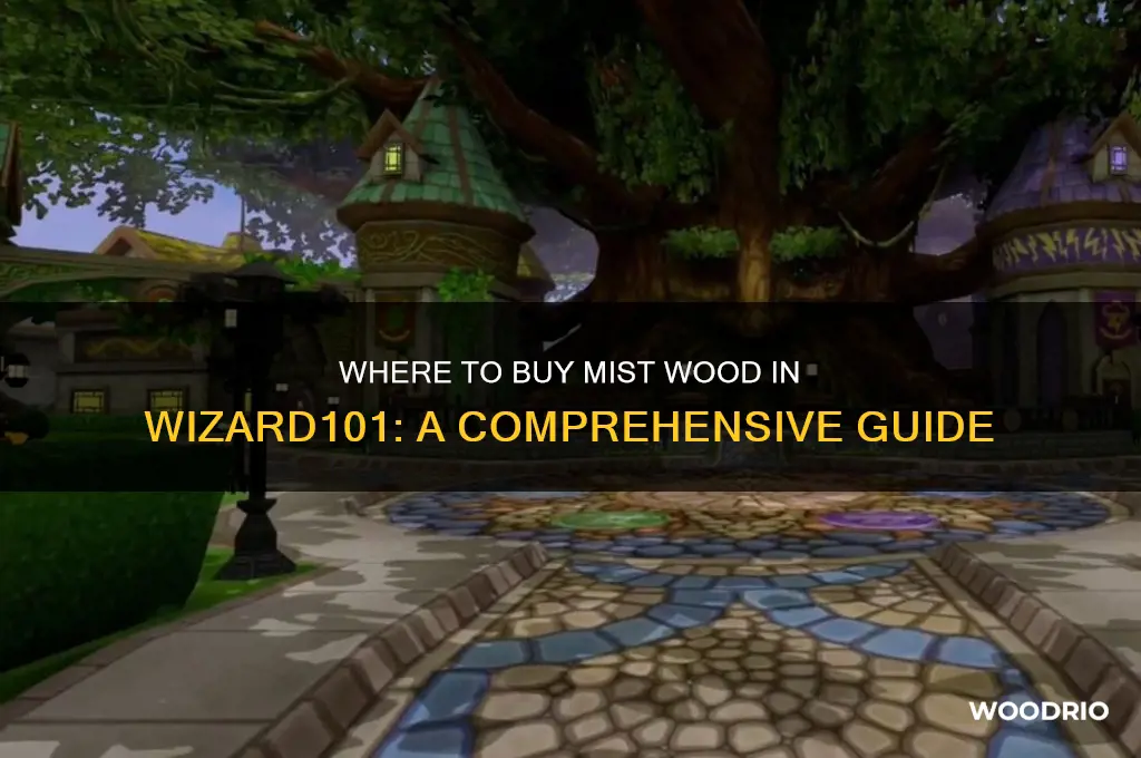 where can i buy mist wood in wizard101