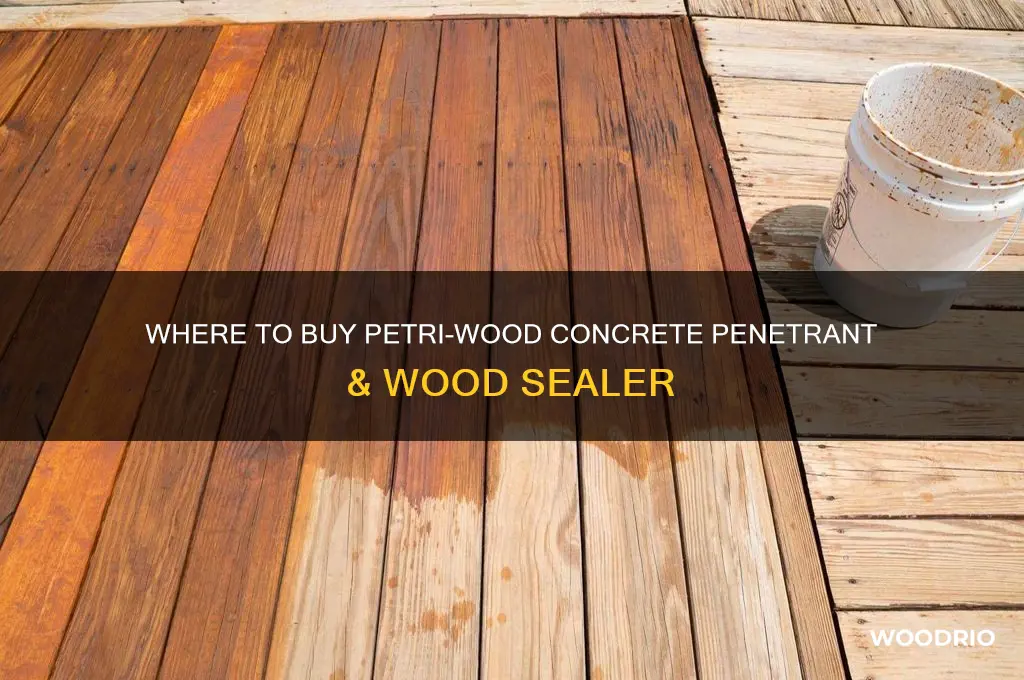 where can i buy petri-wood concrete pentrant & wood sealer