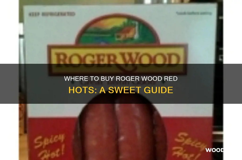 where can i buy roger wood red hots