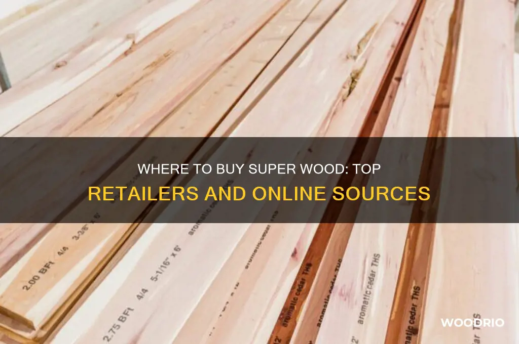 where can i buy super wood