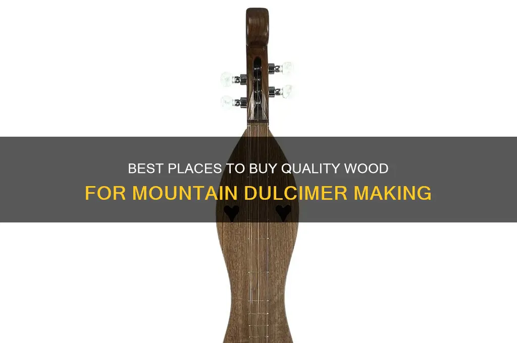 where can i buy wood for mountain dulcimer