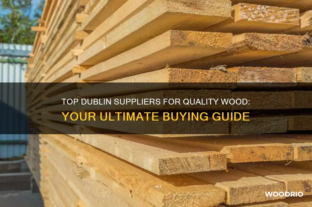 where can i buy wood in dublin
