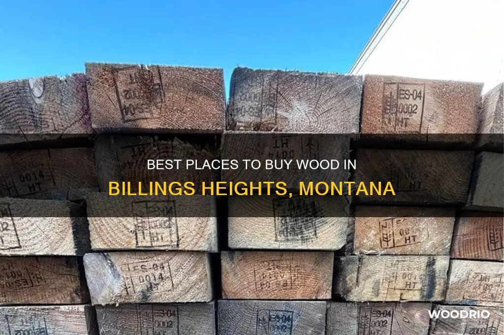 where can i buy wood in montana billings heights