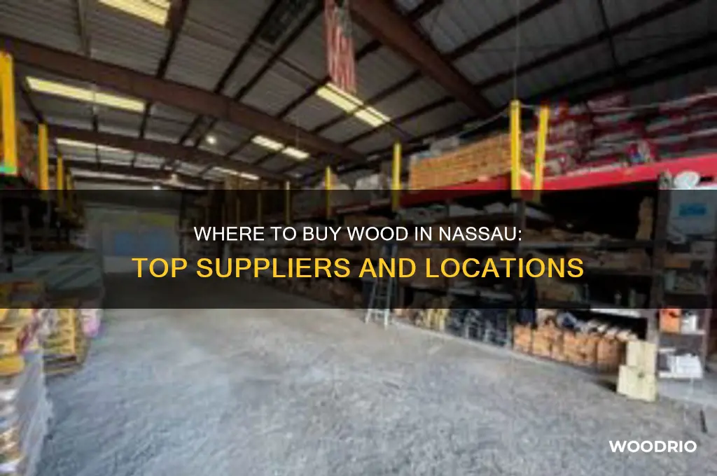where can i buy wood in nassau