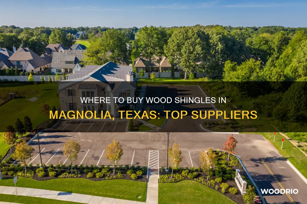 where can i buy wood shingles in magnolia texas