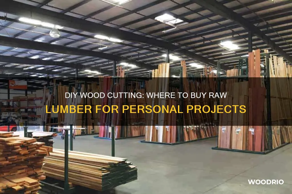 where can i buy wood to cut myself