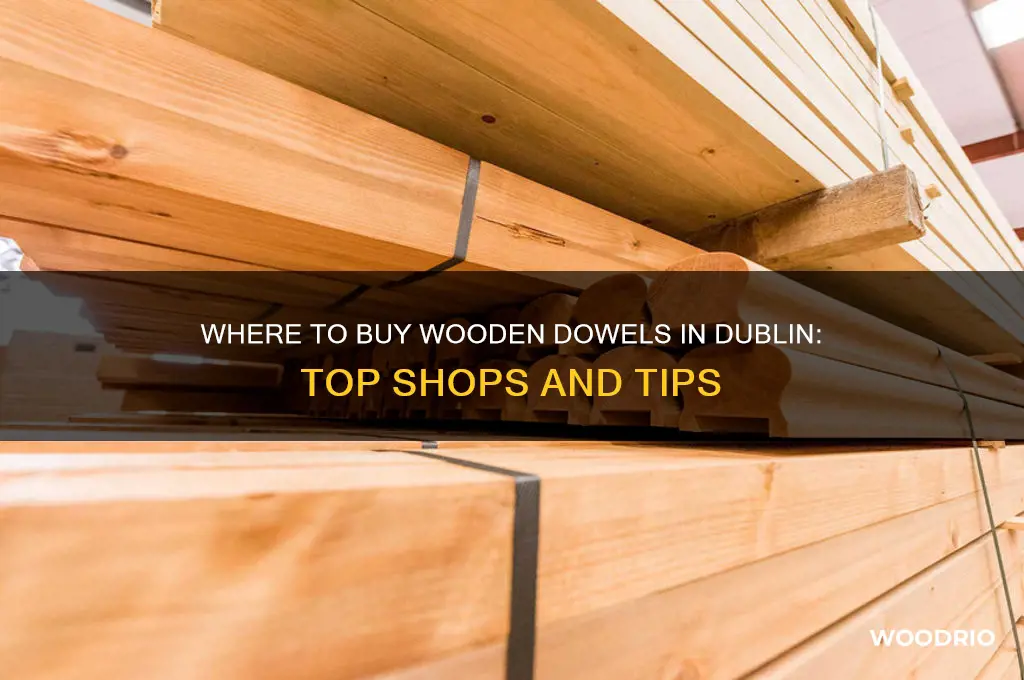 where can i buy wooden dowels in dublin