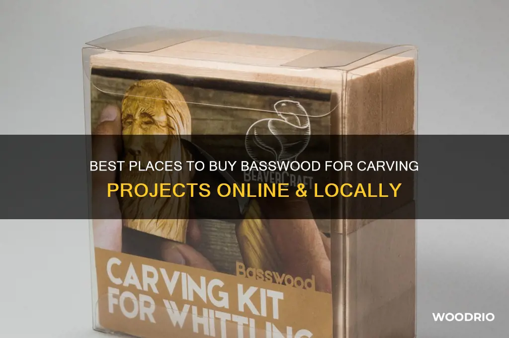 where can i find bass wood to buy for carving