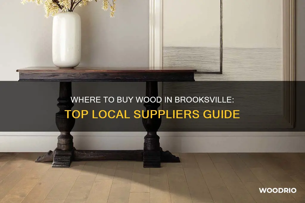 where can u buy wood in brooksville