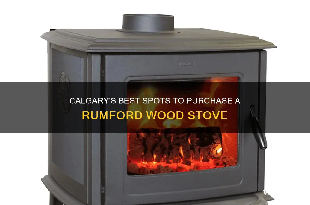 where can you buy a rumford wood stove in calgary
