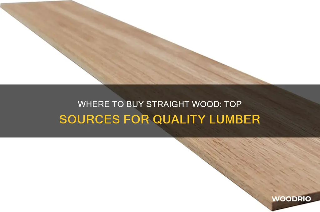 where can you buy straight wood