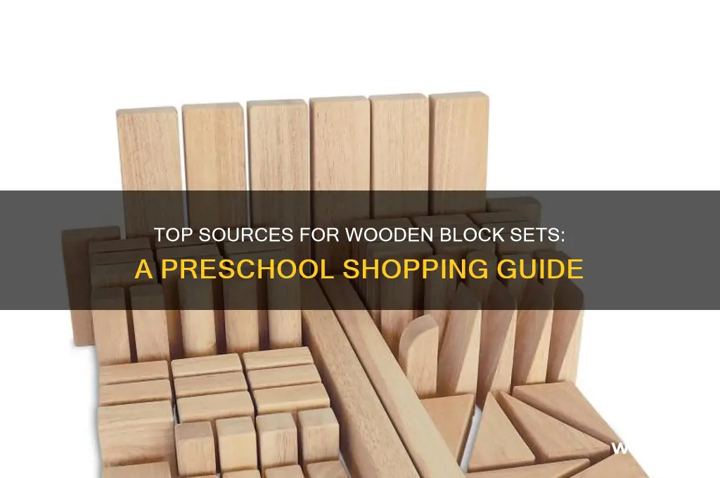 where do pre-schools buy wooden block sets