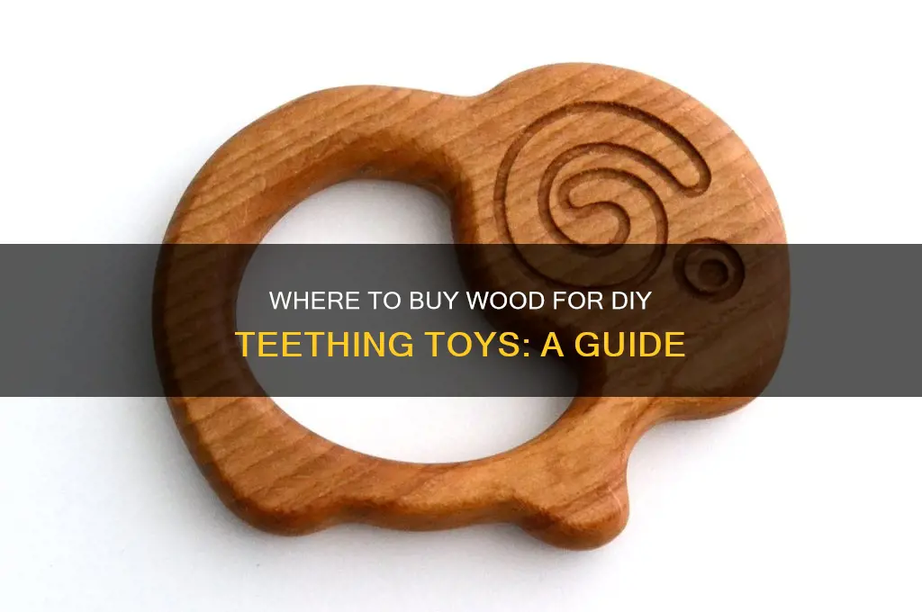 where do you buy wood teething stuff to make