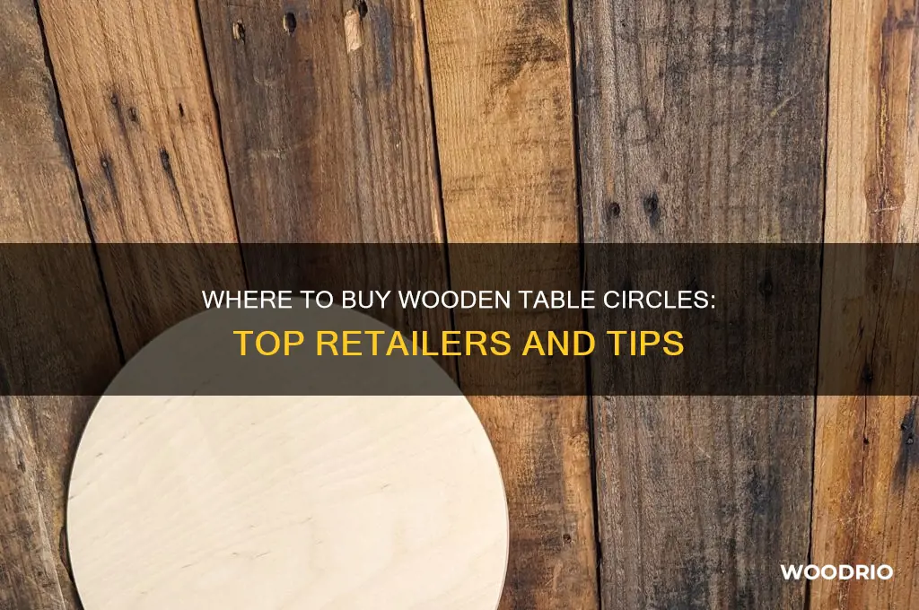 where do you buy wooden table circles